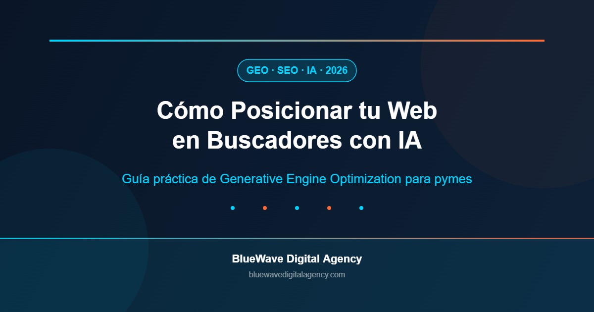 GEO Generative Engine Optimization 2026 - Guía para posicionar tu web en buscadores con inteligencia artificial
